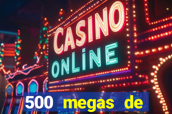 500 megas de internet equivale a quantos gigas